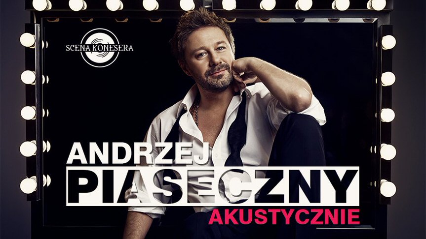 Andrzej Piaseczny - Akustycznie w Krośnie