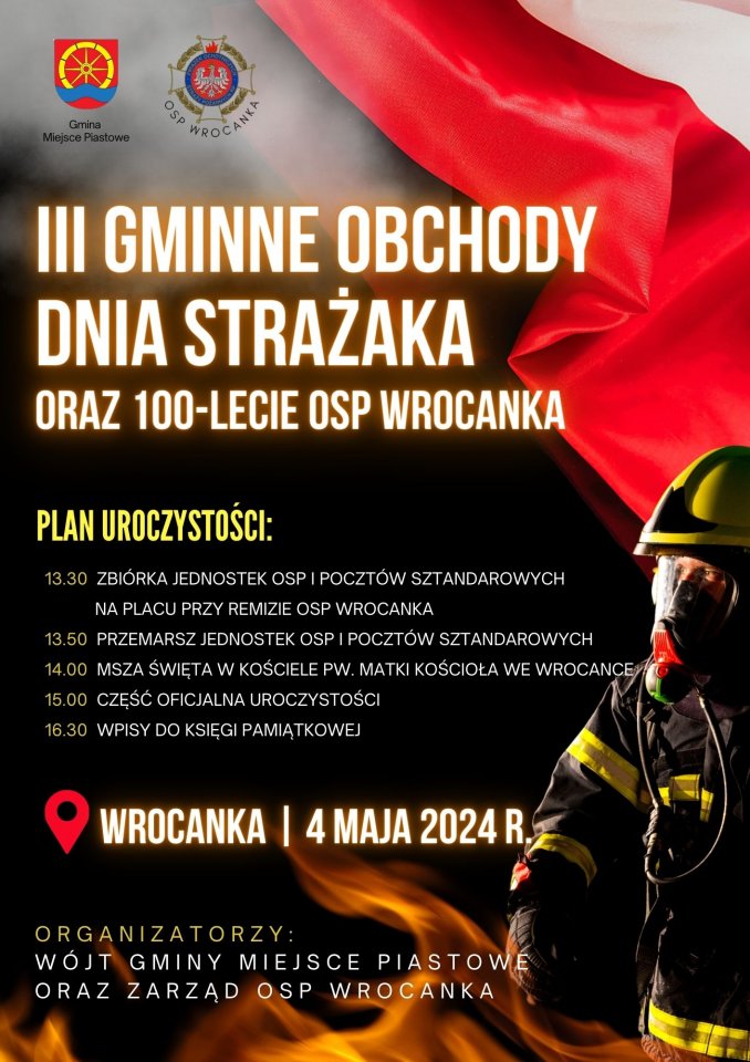 III Gminne Obchody Dnia Strażaka oraz jubileusz 100-lecia OSP Wrocanka