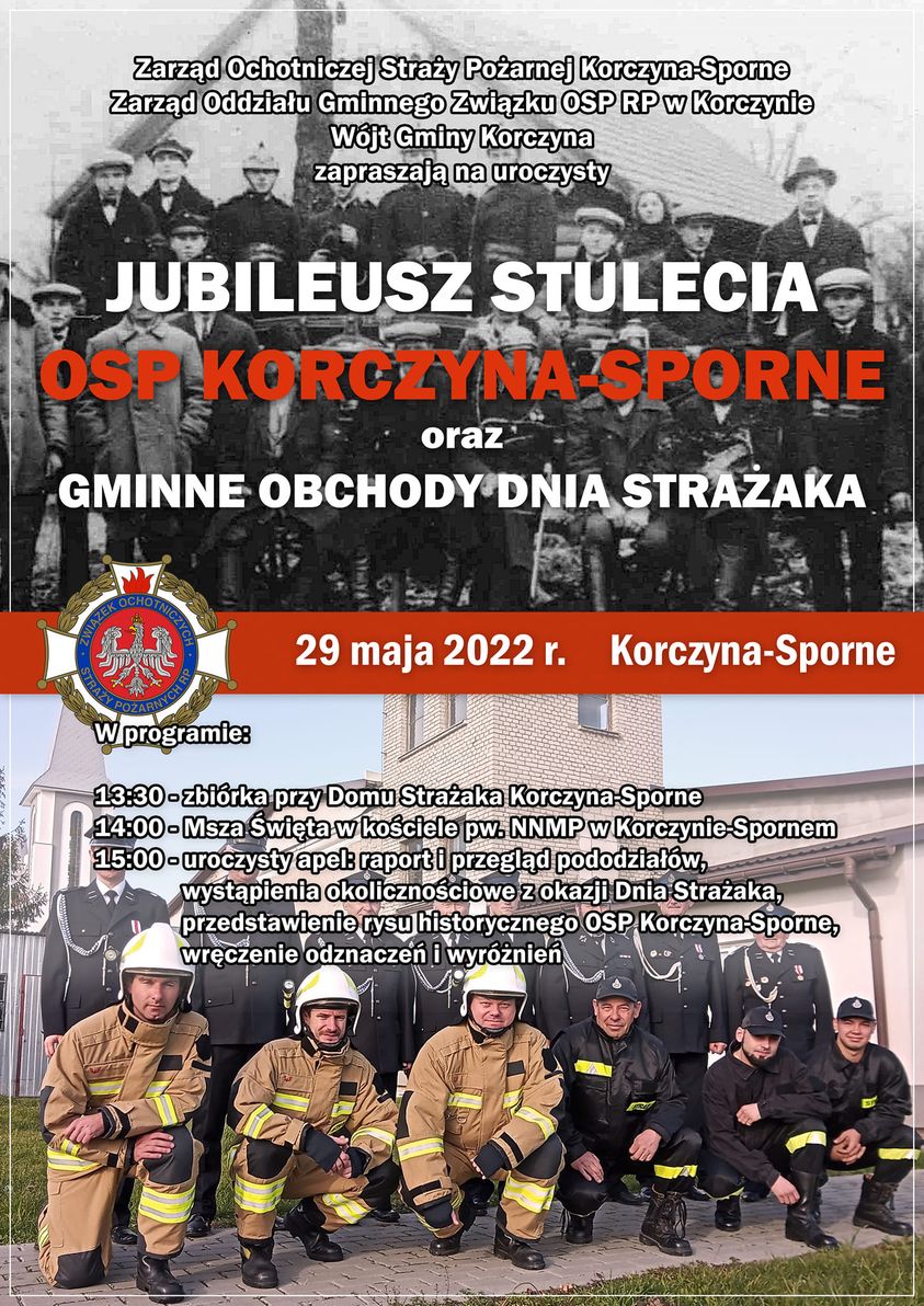 Jubileusz Stulecia OSP Korczyna-Sporne oraz Gminne Obchody Dnia Strażaka
