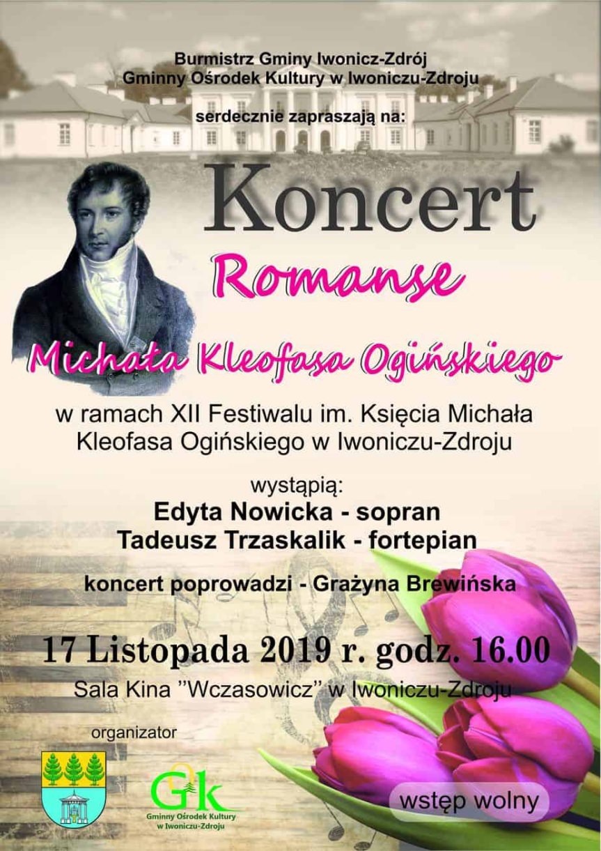 Koncert "Romanse Michała Kleofasa Ogińskiego"