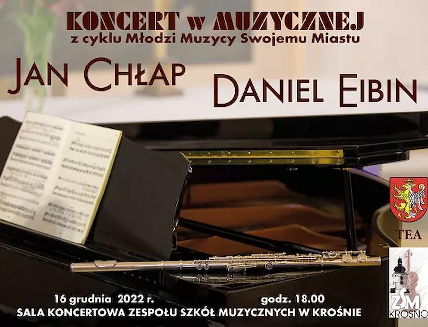 Koncert z cyklu Młodzi Muzycy Swojemu Miastu - Jan Chłap i Daniel Eibin