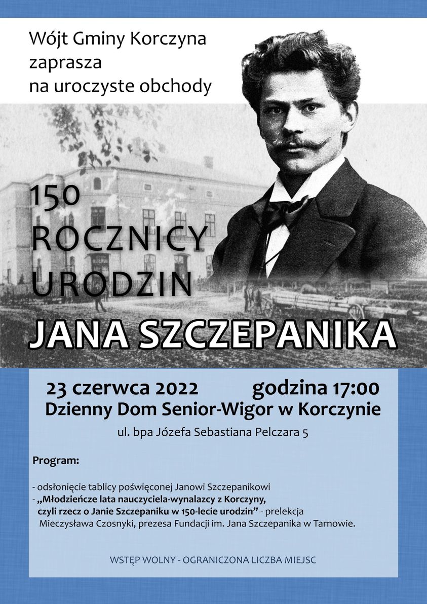 Obchody 150 rocznicy Urodzin Jana Szczepanika w Korczynie