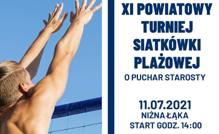 XI Powiatowy Turniej Siatkówki Plażowej o Puchar Starosty Krośnieńskiego