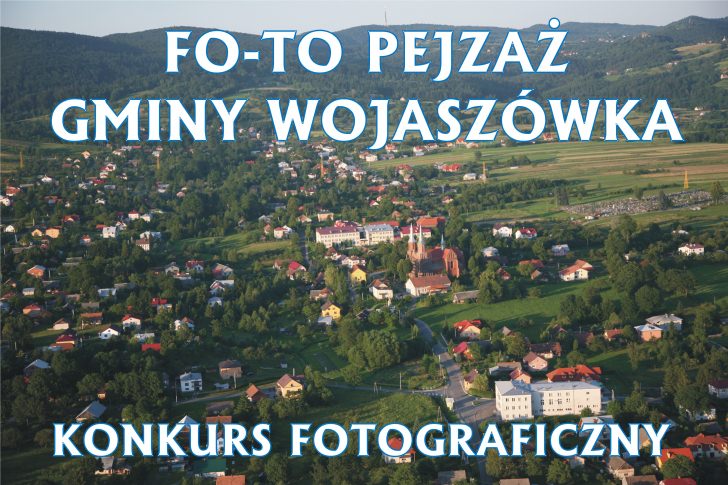 Konkurs fotograficzny Fo-To Pejzaż Gminy Wojaszówka