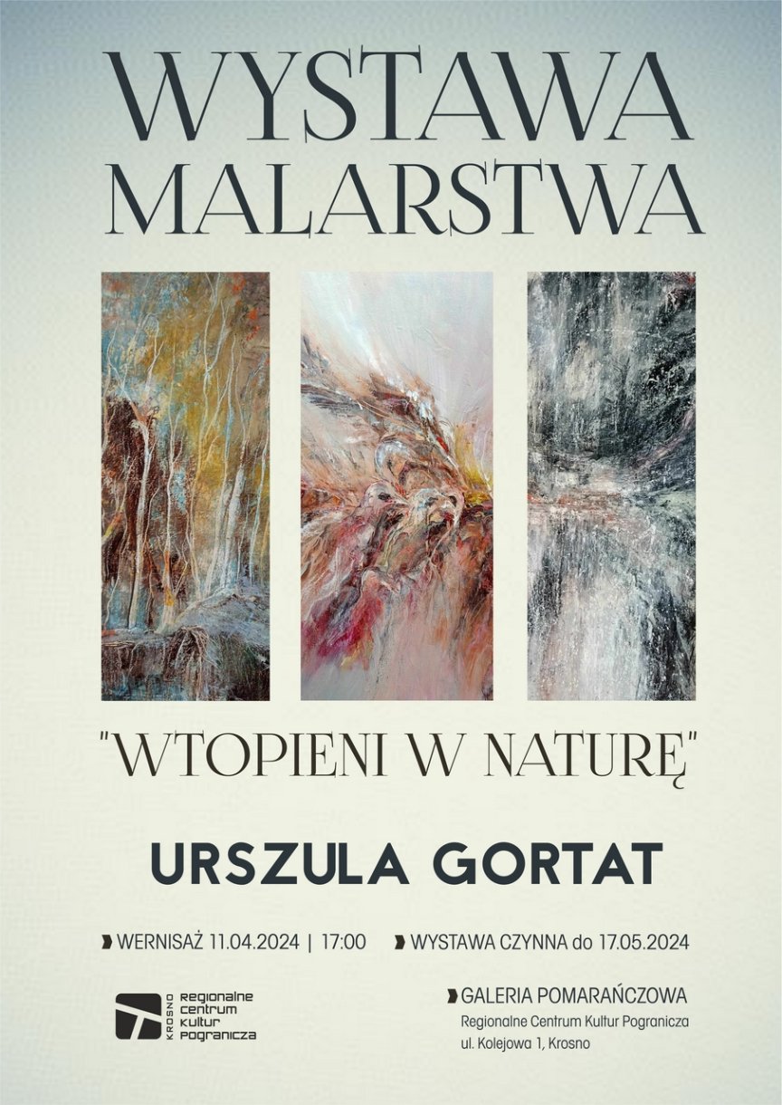 Wystawa malarstwa Urszuli Gortat. "Wtopieni w naturę"