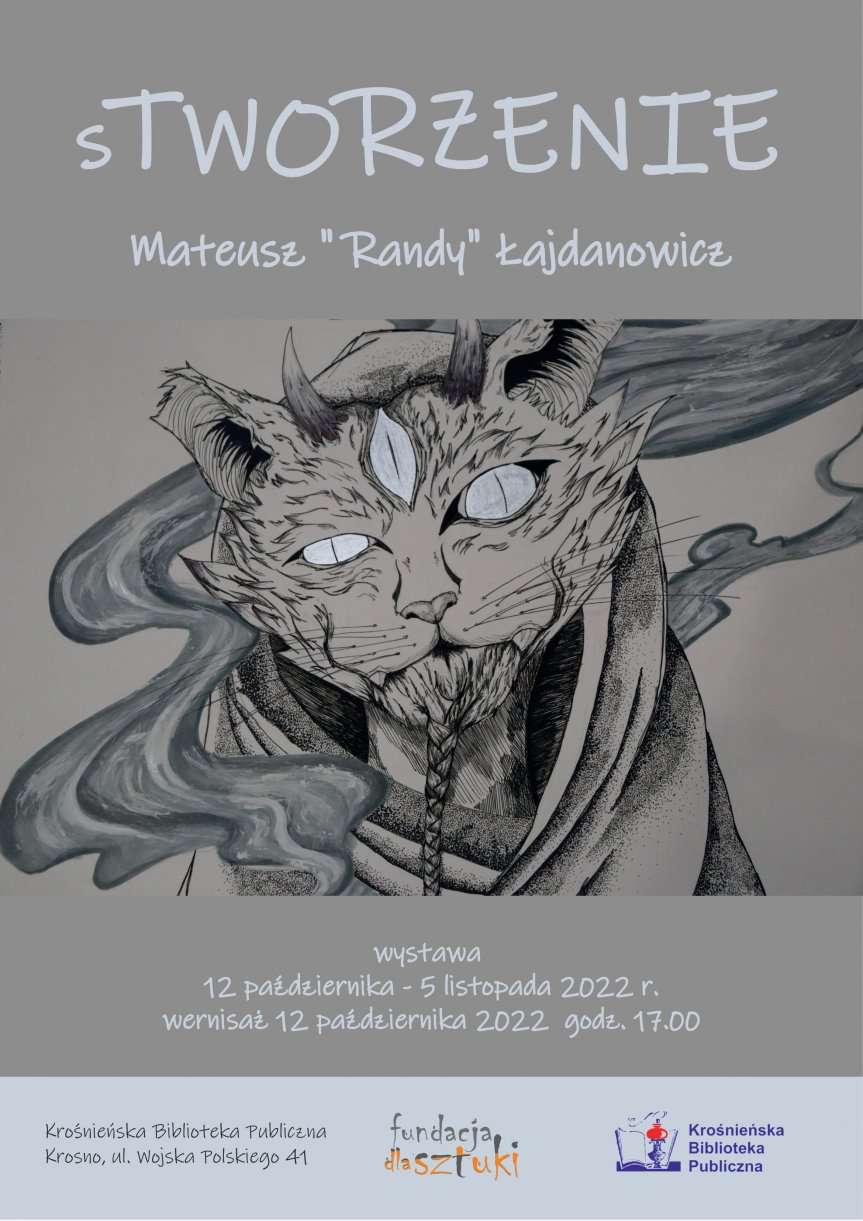 Wernisaż wystawy prac Mateusza "Randy" Łajdanowicza "sTWORZENIE"