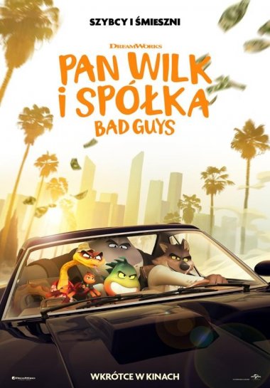 Plakat filmu Pan Wilk i spółka. Bad Guys